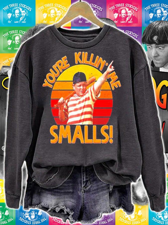 Retro You're Killin' Me Smalls Vintage T-Shirt t-shirt