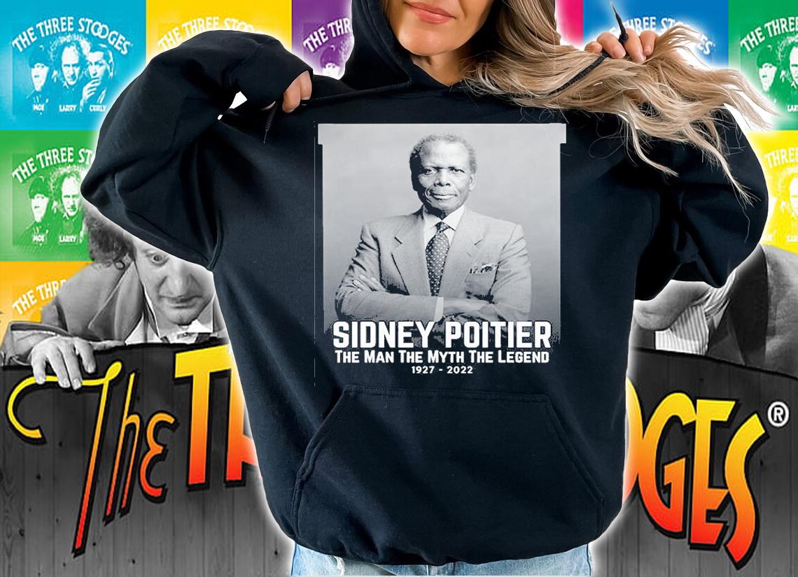 Sidney Poitier The Man The Myth The Legend 1927-2022 T-Shirt t-shirt hoodie