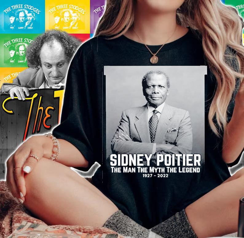 Sidney Poitier The Man The Myth The Legend 1927-2022 T-Shirt t-shirt woman shirt