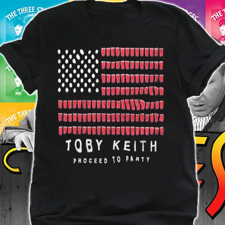 Toby Keith proceed to party T-shirt t-shirt
