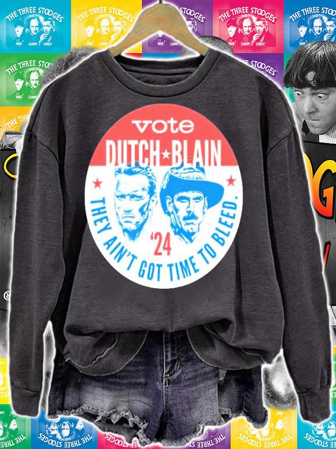 Dutch Blain Vote Dutch Blain They Ain't Got Time To Bleed '24 Shirt t-shirt