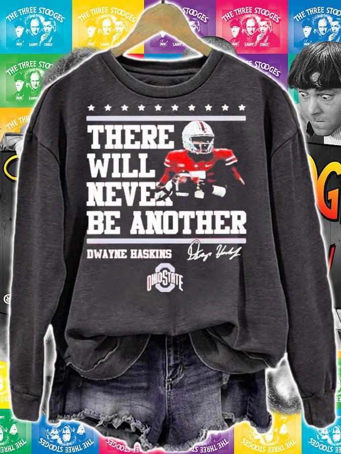 Dwayne Haskins Ohio State There Will Never Be Another Signatures Shirt t-shirt sweatshirt