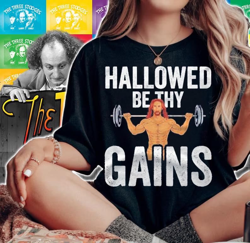 Hallowed Be Thy Gains Funny Muscle Work Out Jesus Gym shirt t-shirt