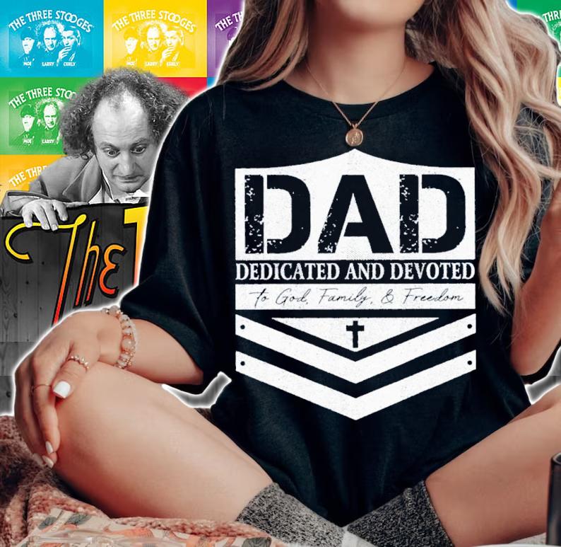 Dad Dedicated And Devoted To God Family And Freedom Shirt t-shirt woman shirt