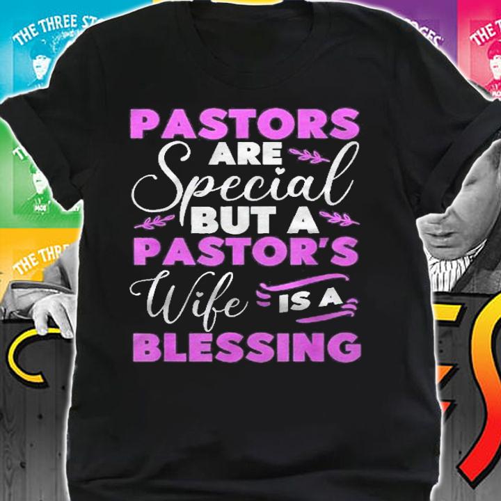 Funny Pastors Wife Appreciation Preacher Wife Christian Shirt t-shirt