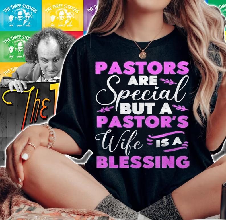 Funny Pastors Wife Appreciation Preacher Wife Christian Shirt t-shirt