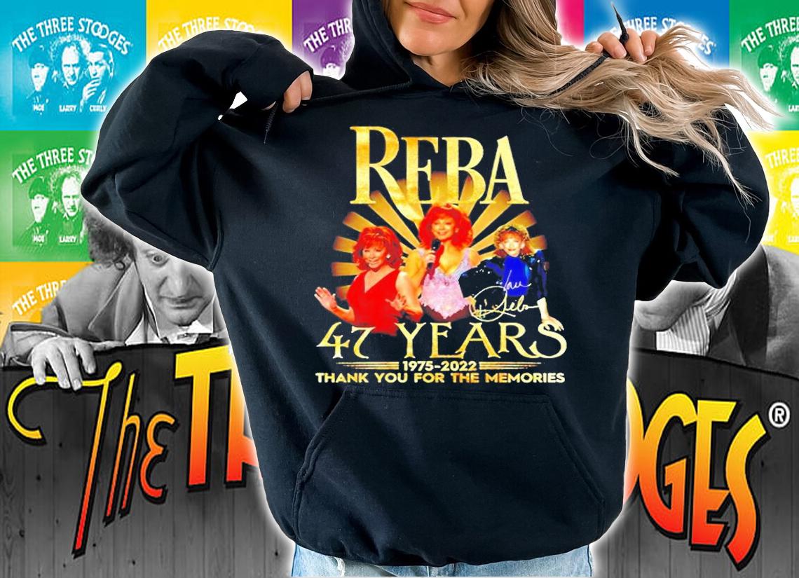 Reba 47 Years 1975-2022 Signatures Thank You For The Memories T-Shirt t-shirt hoodie