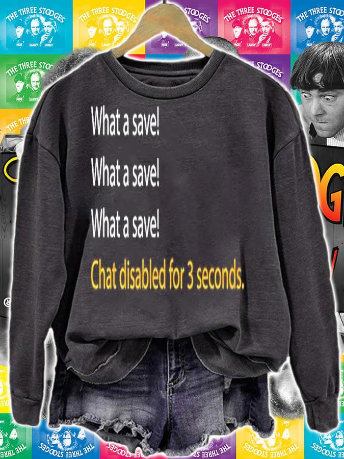 What a save chat disabled for 3 second shirt t-shirt