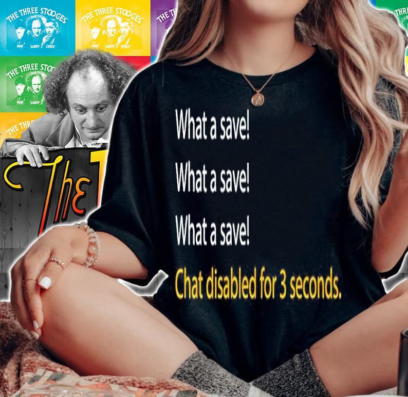 What a save chat disabled for 3 second shirt t-shirt