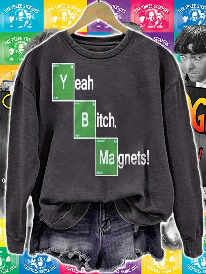 Yeah Bitch Magnets! Essential T-shirt t-shirt