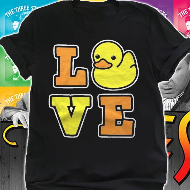 I Love Rubber Ducks For Duck Loving Men And Women Duck Shirt t-shirt shirt