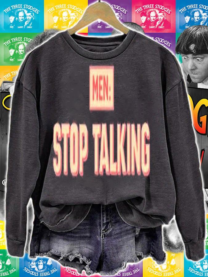 Men Stop Talking T-Shirt t-shirt