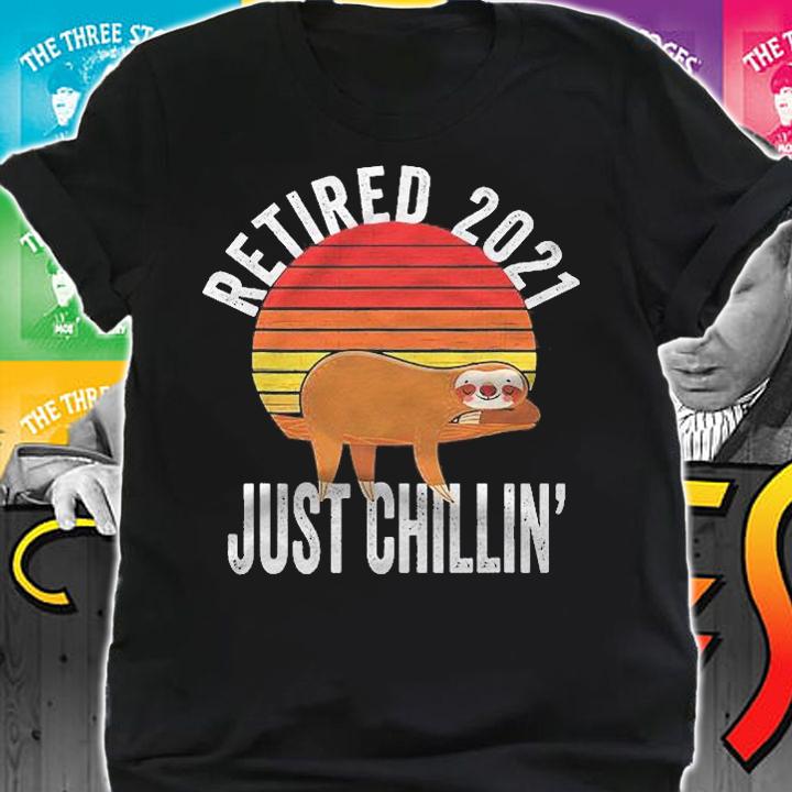 Retired 2021 Vintage Sunset Sloth Retirement Just Chilling Shirt t-shirt shirt