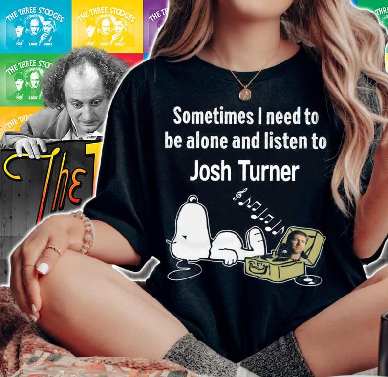 Sometimes I Need To Be Alone And Listen To Josh Turner X Snoopy t-shirt woman shirt