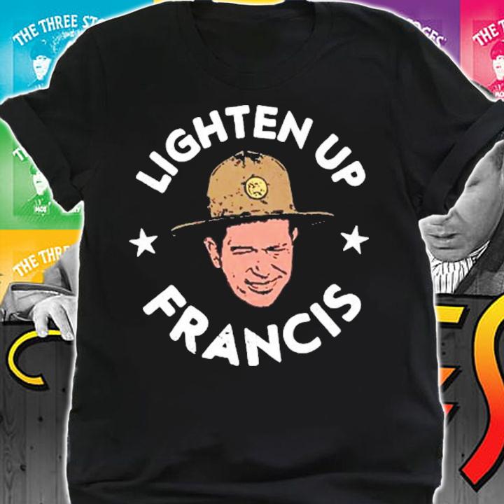 Stripes Parody Lighten Up Francis Shirt t-shirt shirt