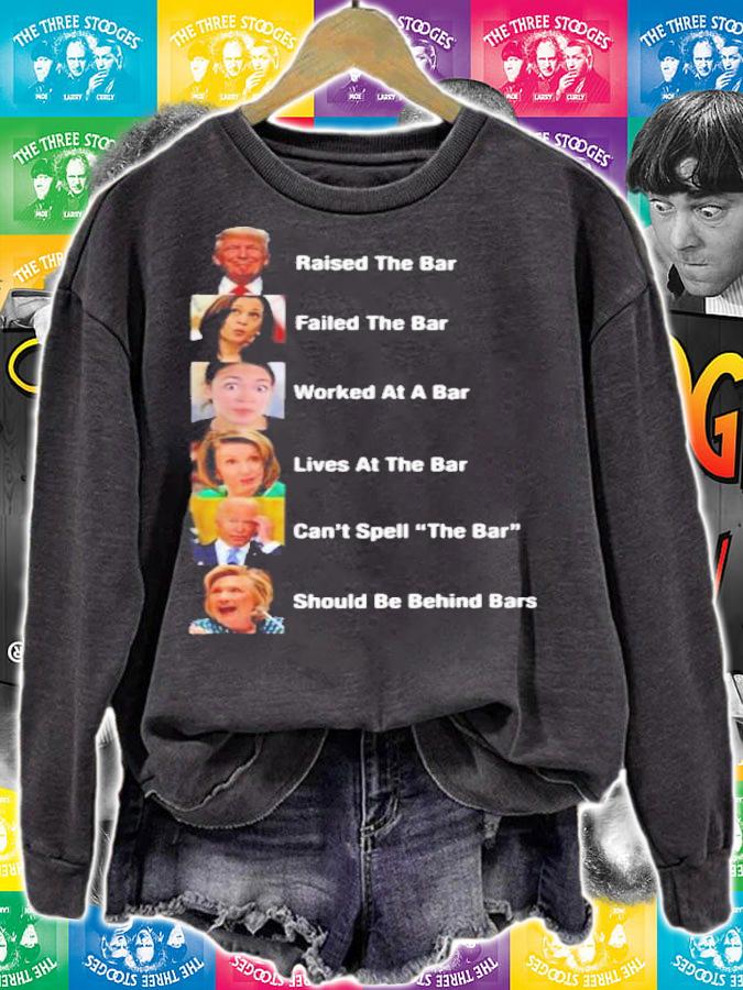 Donald Trump Raised The Bar Failed The Bar Worked At A Bar Lives At The Bar 2022 Shirt t-shirt sweatshirt