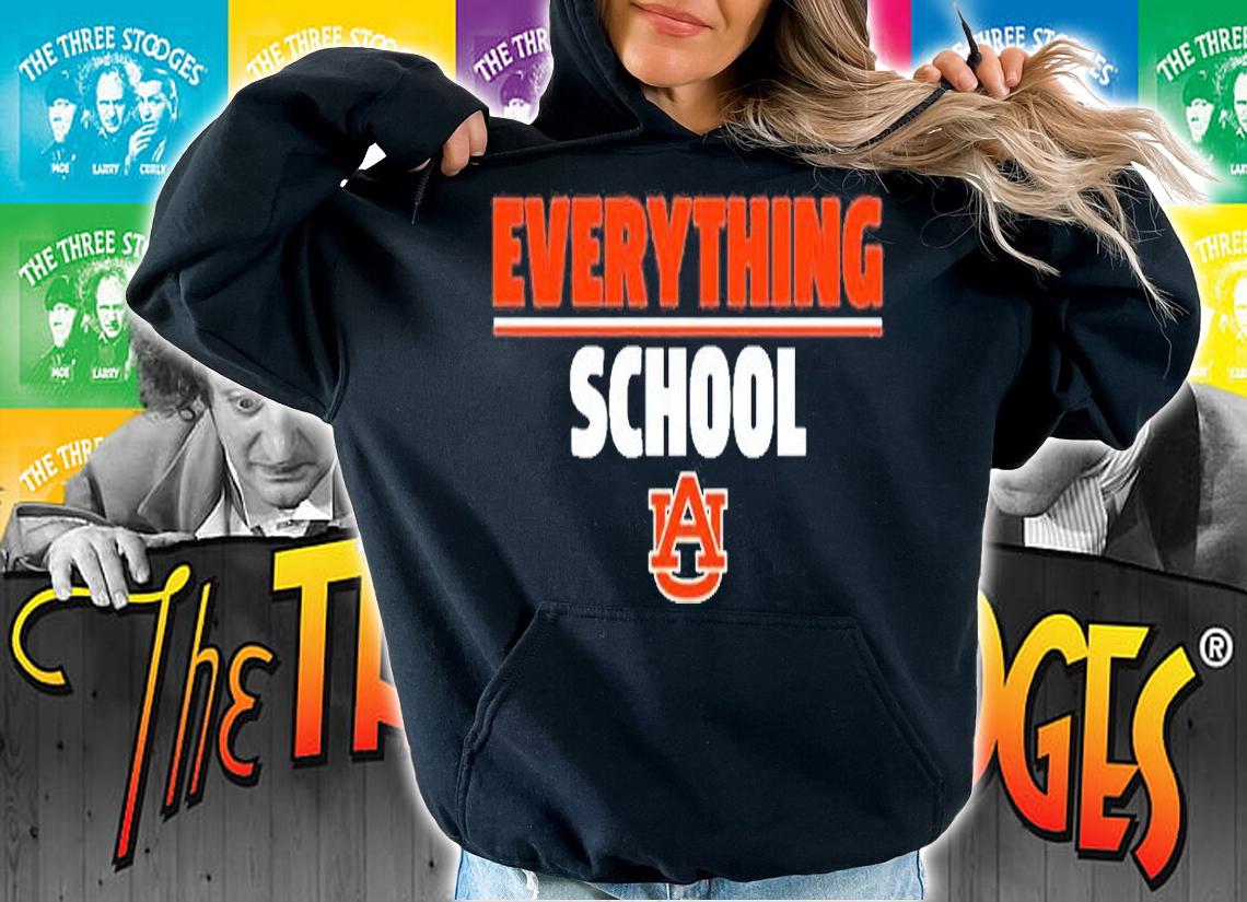 Everything School Auburn University T-Shirt t-shirt hoodie