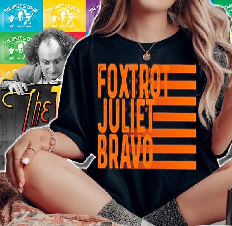 Foxtrot Juliet Bravo FJB Shirt t-shirt woman shirt