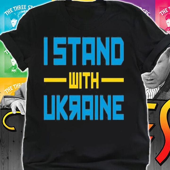 I Stand With Ukraine T-Shirt t-shirt shirt
