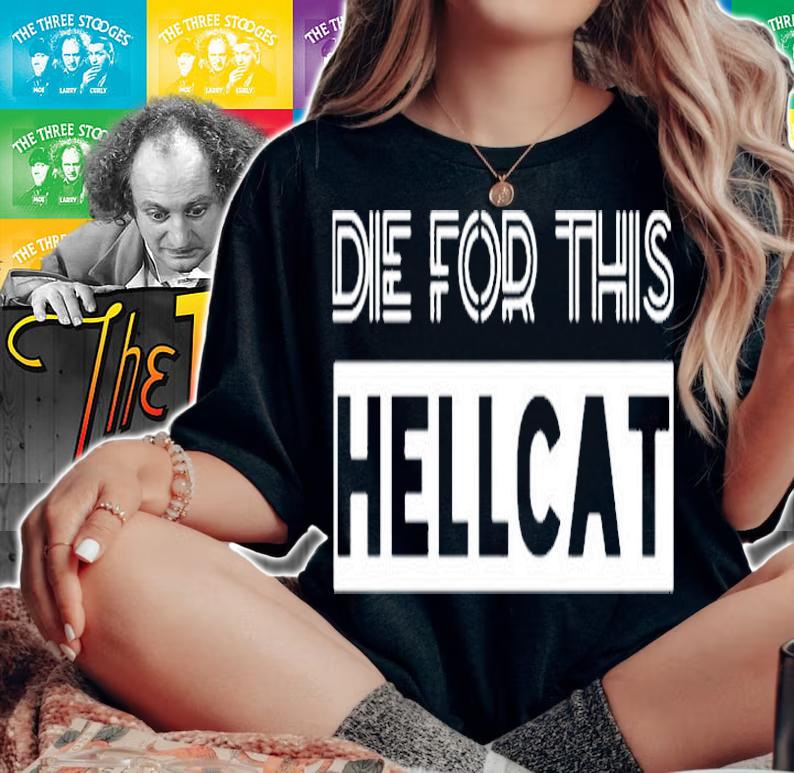 Die For This Hellcat T-Shirt