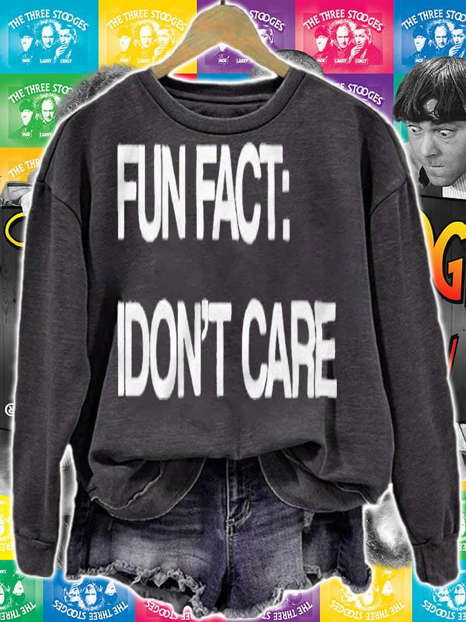 Fun fact I don't care T-shirt
