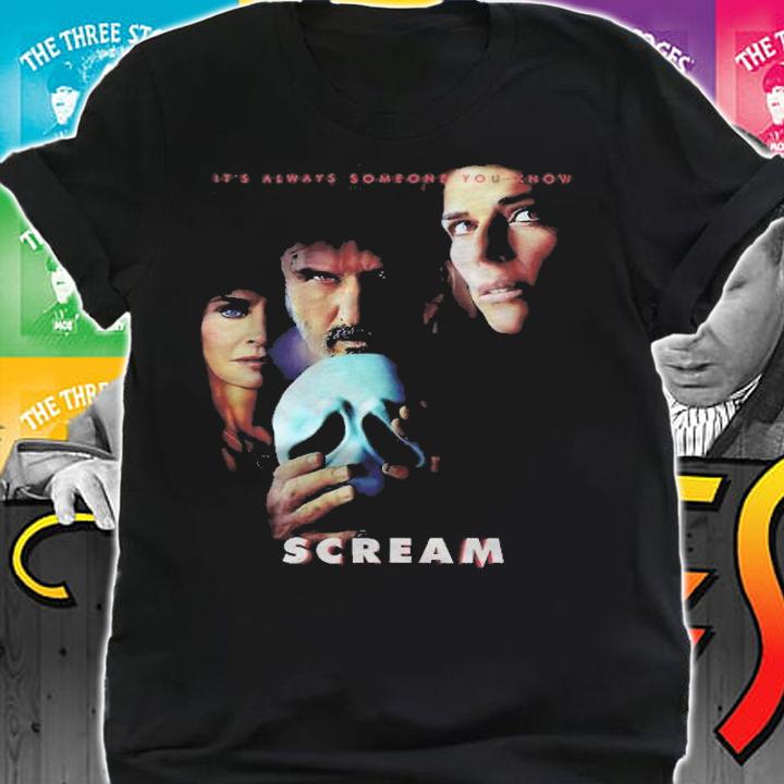 It's always someone you know Scream T-shirt shirt