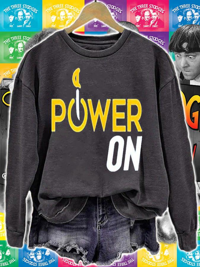 Official Power On T-Shirt sweatshirt