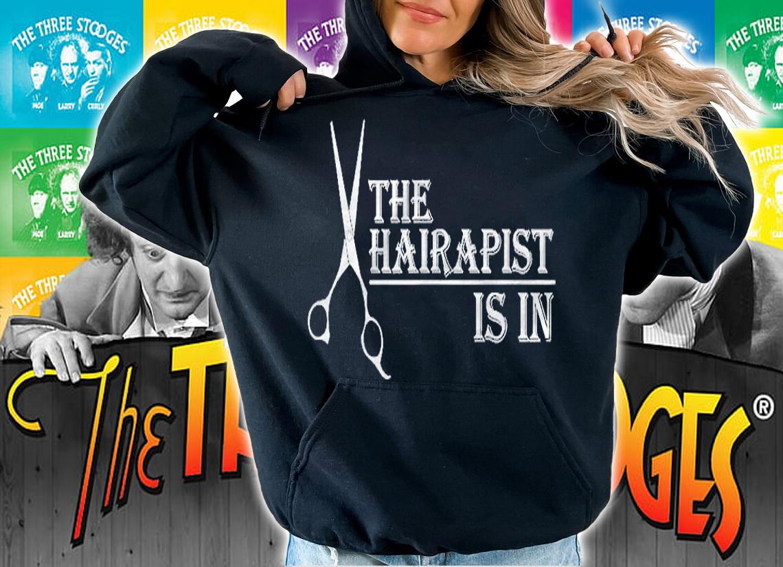 The Hairapist Is In Hairdresser Hairstylist Barber Shirt hoodie