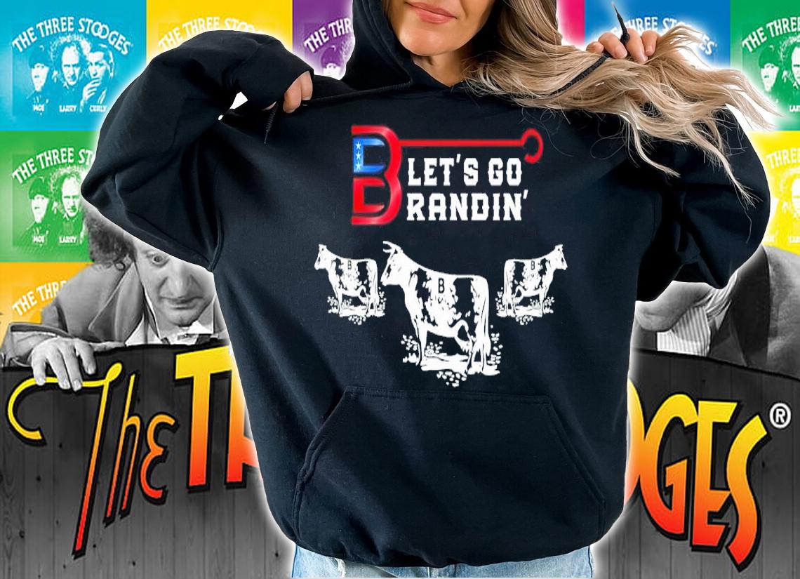 Lets Go Brandin Milk Cow Farmer shirt hoodie