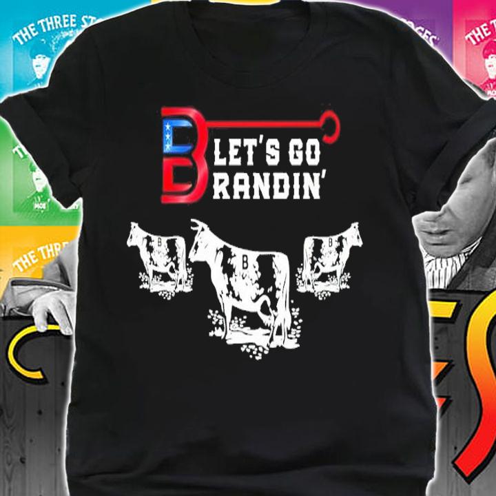Lets Go Brandin Milk Cow Farmer shirt shirt