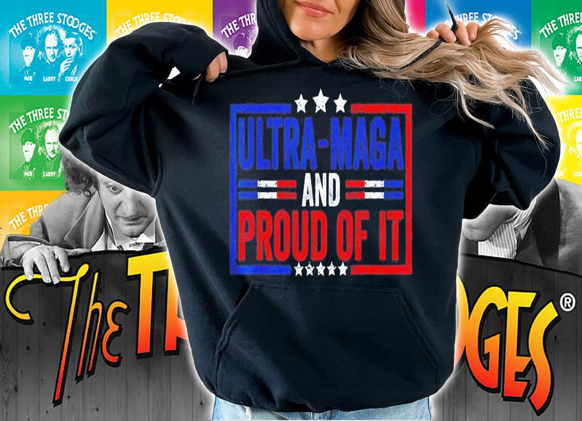 Ultra Maga And Proud Of It Anti-Biden T-Shirt hoodie