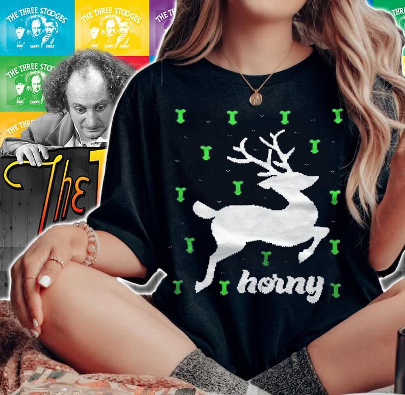 Ugly deer horny Christmas T-shirt woman shirt