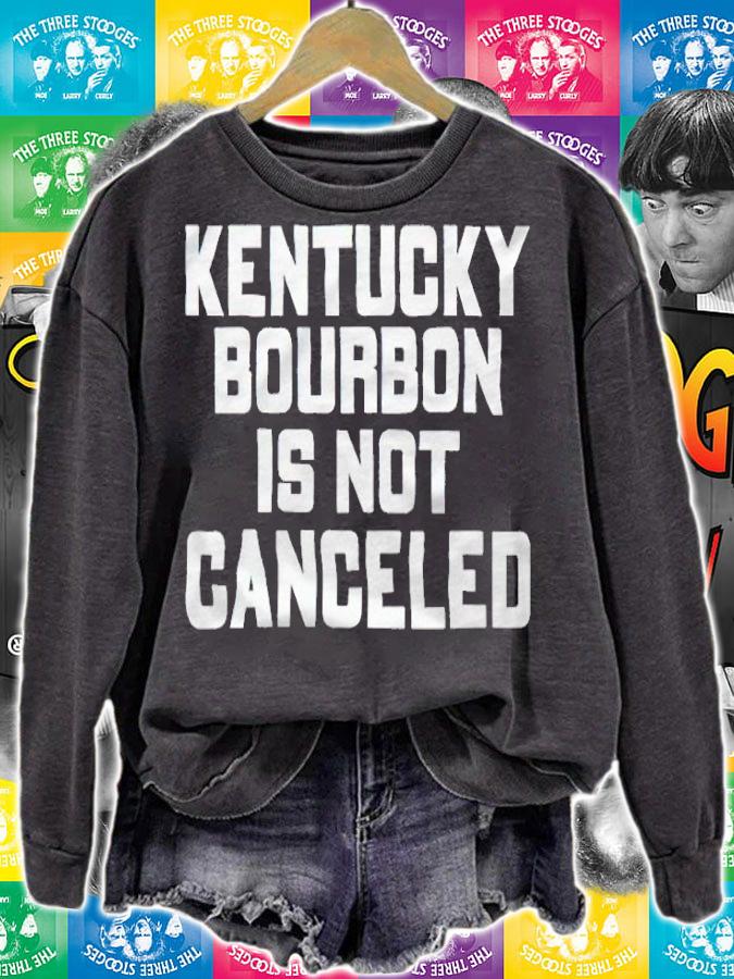 Kentucky Bourbon is not canceled T-shirt