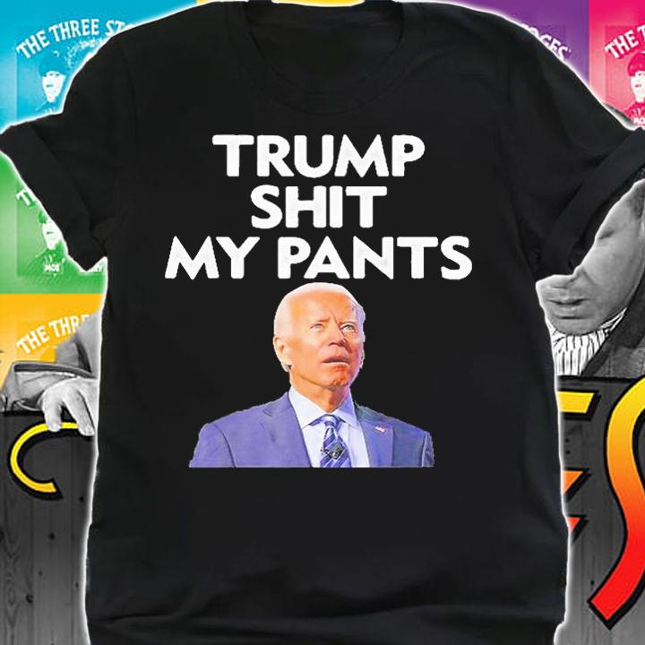 Trump Shit My Pants Joe Biden President Gift T-Shirt shirt