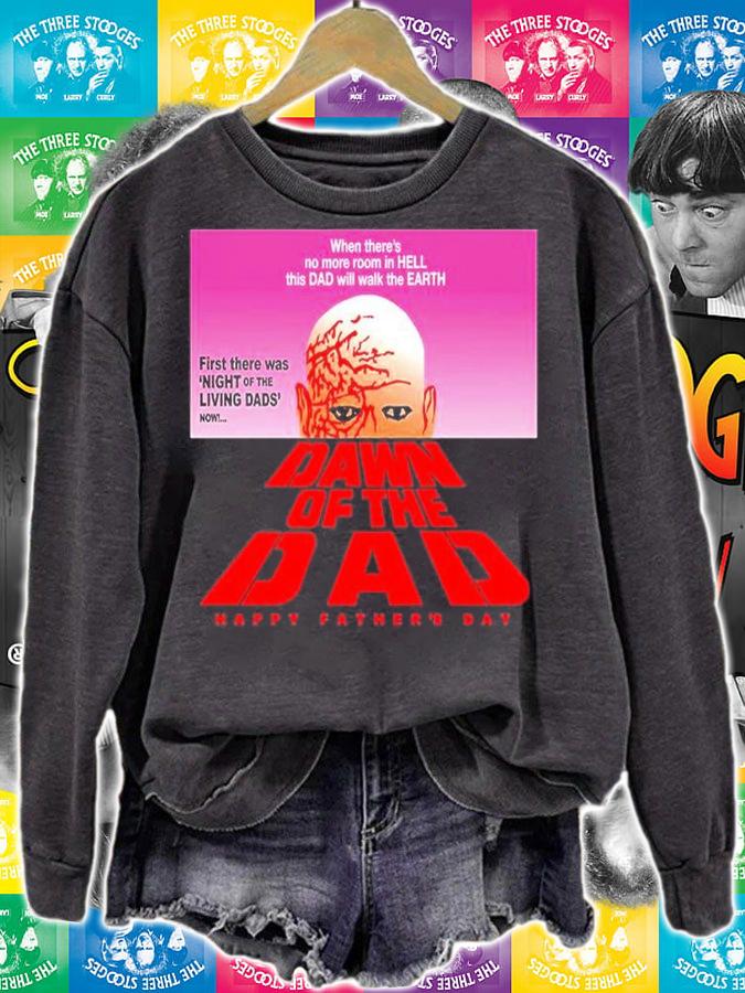 Dawn Of The Dad Happy Fathers Day T-Shirt