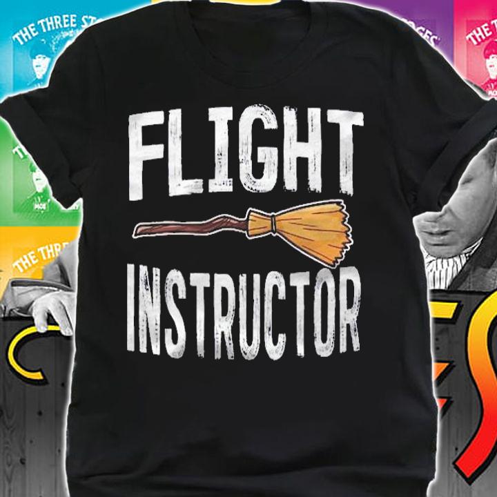 Flight Instructor Witch Shirt Halloween Costume Funny Gifts Shirt shirt