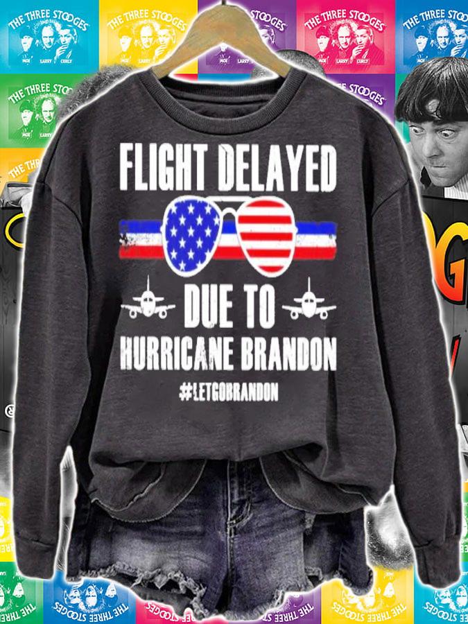 Glasses American Flag Flight Delayed Due To Hurricane Brandon #Letgobrandon Shirt sweatshirt