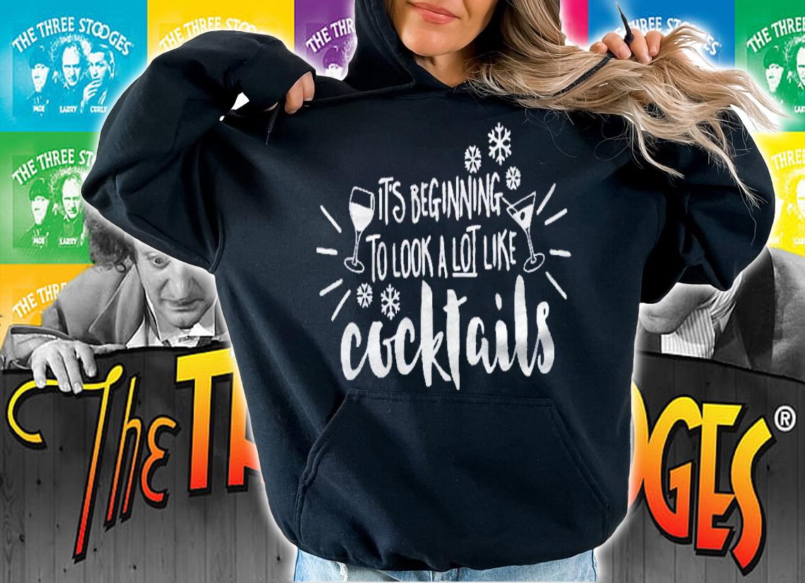 Its Beginning To Look A Lot Like Cocktails Christmas Shirt hoodie