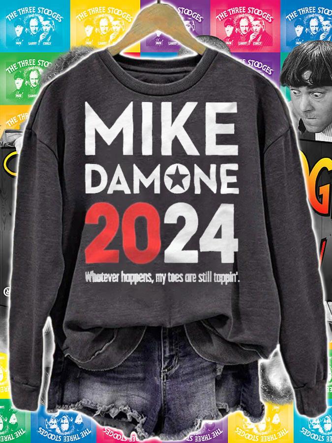 Mike Damone 2024 whatever happens my toes are still tappin' T-shirt