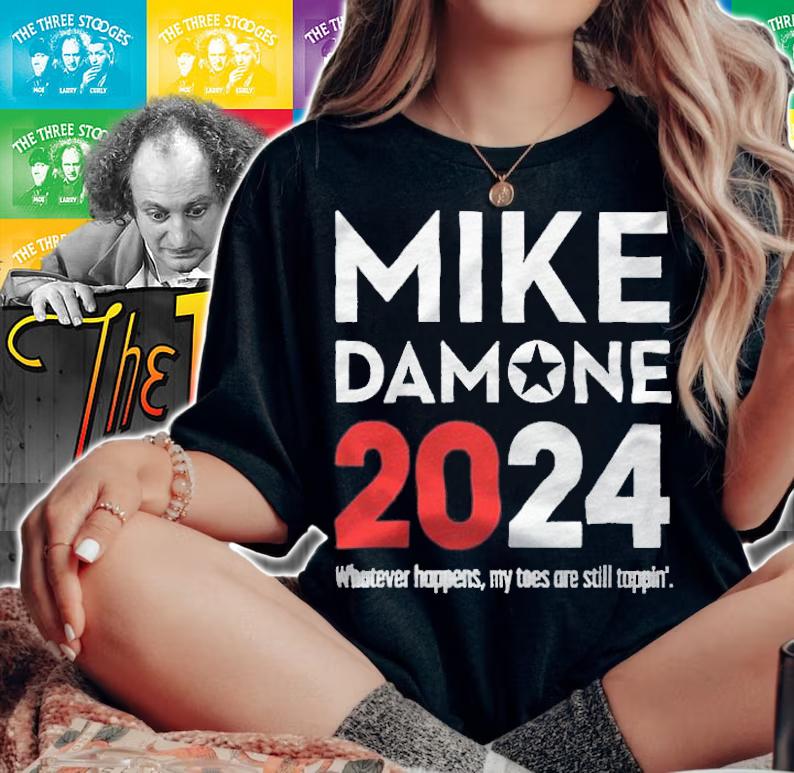 Mike Damone 2024 whatever happens my toes are still tappin' T-shirt