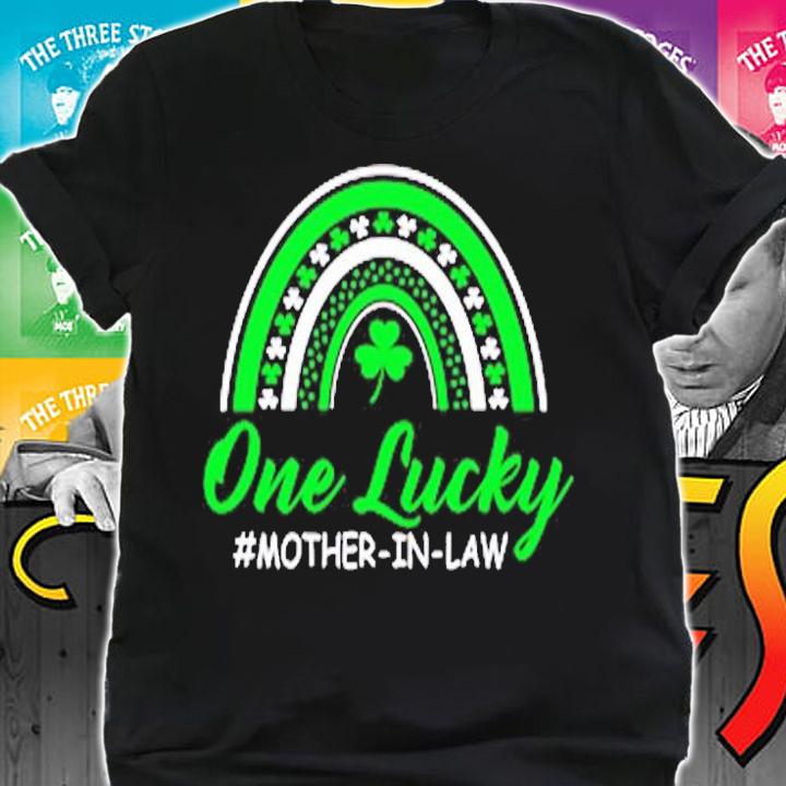 Rainbow One Lucky Mother In Law St Patrick's Day Gift T-Shirt shirt