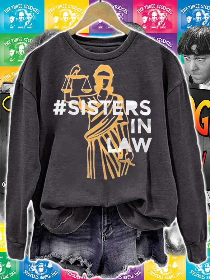 Sisters In Law T-Shirt