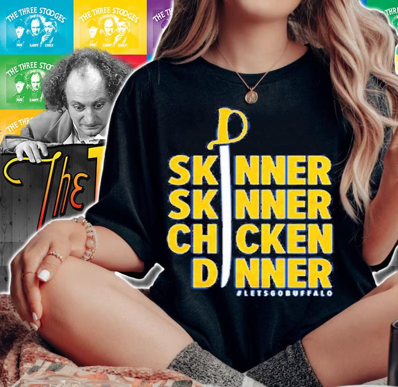 Skinner Skinner Chicken Dinner Shirt woman shirt