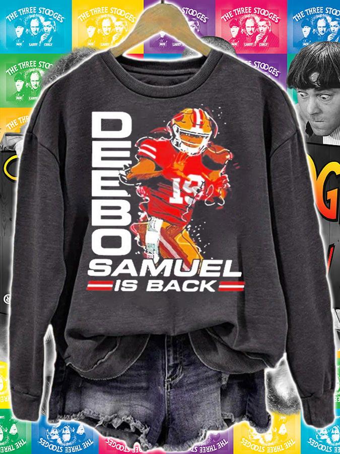 Funny Deebo Samuel Is Back T-Shirt sweatshirt