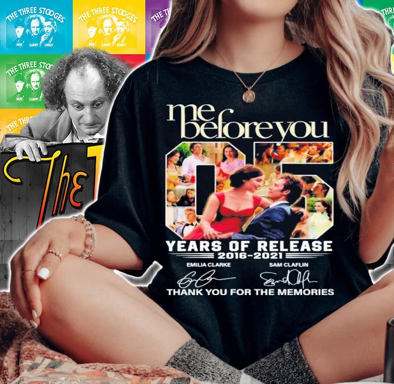 Me Before You Years Of Release 2016-2021 Signatures Thank You For The Memories Shirt woman shirt