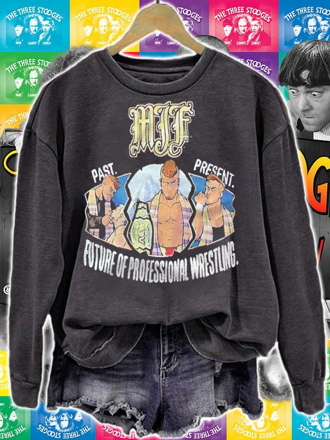 MJF past present future of professional wrestling T-shirt sweatshirt