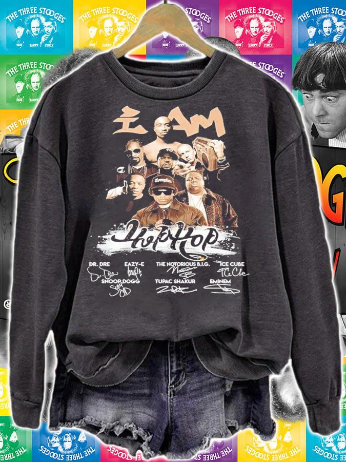 I Am Hip Hop signatures shirt sweatshirt