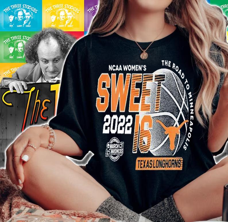 Texas Longhorns NCAA Women's Basketball Sweet 16 March Madness T-Shirt woman shirt
