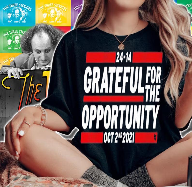 24-14 Grateful For The Opportunity Oct 2nd 2021 t-shirt woman shirt