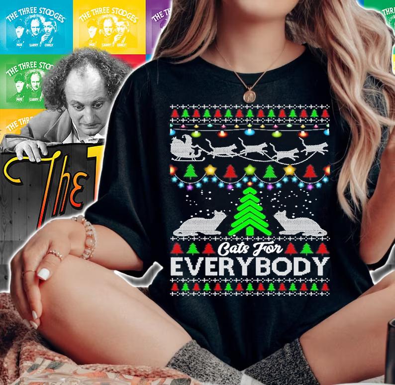 Cats For Everybody Funny Ugly Christmas T-Shirt woman shirt